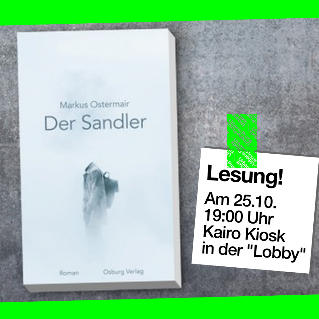 The book "Der Sandler" (The nomad/the homeless) lies on a grey surface. Next to it there is a post-it with pieces of information about the reading from the novel.