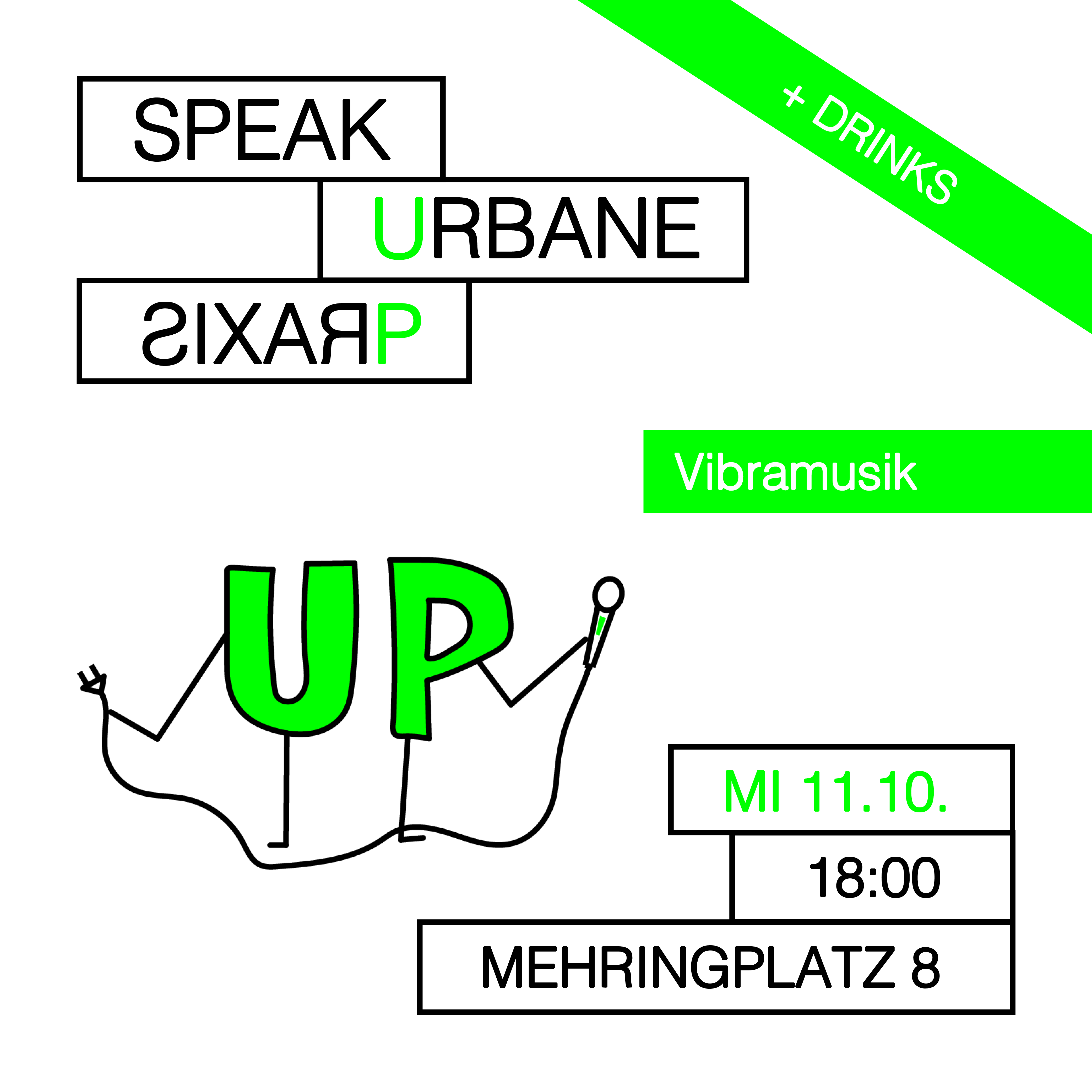 Event Speak Up Urbane Praxis Plakat.