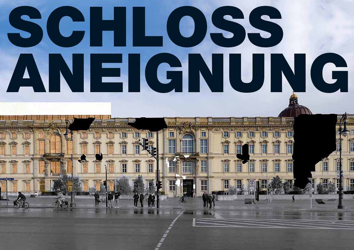 Schlossaneignung Poster mit Bild vom Humboldtforum