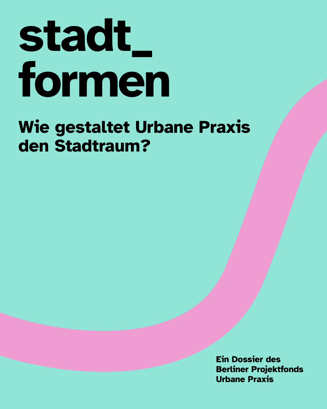 Titelbild Dosssier Urbane Praxis